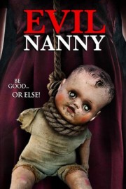 Watch Free Evil Nanny Movies Full HD Soaper TV