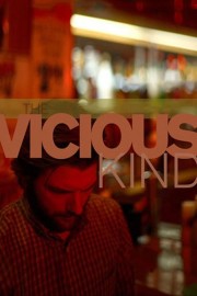 Watch Free The Vicious Kind Movies Full HD Soaper TV