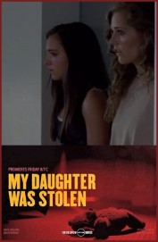 Watch Free My Daughter Was Stolen Movies Full HD Soaper TV