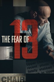 Watch Free The Fear of 13 Movies Full HD Soaper TV