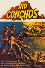 Watch Free Rio Conchos Movies Full HD Soaper TV