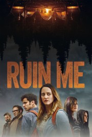 Watch Free Ruin Me Movies Full HD Soaper TV