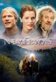 Watch Free Neverwas Movies Full HD Soaper TV