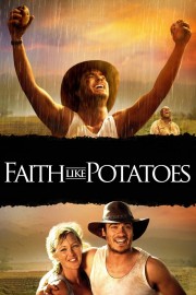 Watch Free Faith Like Potatoes Movies Full HD Soaper TV