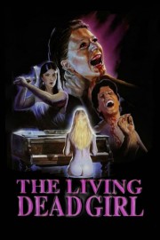 Watch Free The Living Dead Girl Movies Full HD Soaper TV