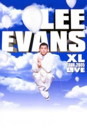 Watch Free Lee Evans: XL Tour Live 2005 Movies Full HD Soaper TV