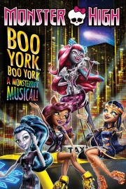 Watch Free Monster High: Boo York, Boo York Movies Full HD Soaper TV