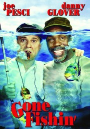 Watch Free Gone Fishin' Movies Full HD Soaper TV