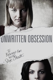 Watch Free Unwritten Obsession Movies Full HD Soaper TV