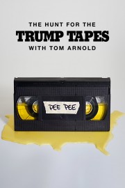 Watch Free The Hunt for the Trump Tapes With Tom Arnold Movies Full HD Soaper TV