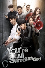 Watch Free You Are All Surrounded Movies Full HD Soaper TV