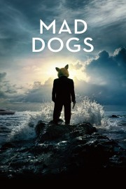 Watch Free Mad Dogs Movies Full HD Soaper TV