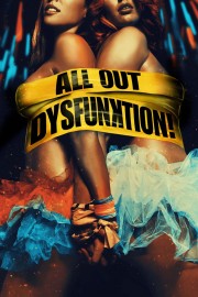 Watch Free All Out Dysfunktion! Movies Full HD Soaper TV