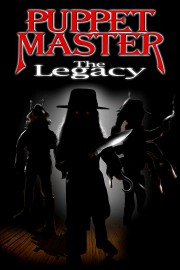 Watch Free Puppet Master: The Legacy Movies Full HD Soaper TV