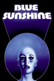 Watch Free Blue Sunshine Movies Full HD Soaper TV