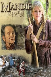 Watch Free Mandie and the Secret Tunnel Movies Full HD Soaper TV