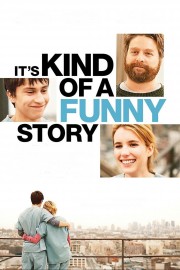 Watch Free It's Kind of a Funny Story Movies Full HD Soaper TV