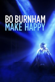 Watch Free Bo Burnham: Make Happy Movies Full HD Soaper TV