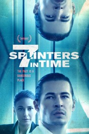 Watch Free 7 Splinters in Time Movies Full HD Soaper TV