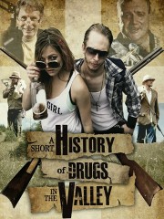 Watch Free A Short History of Drugs in the Valley Movies Full HD Soaper TV