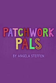 Watch Free Patchwork Pals Movies Full HD Soaper TV