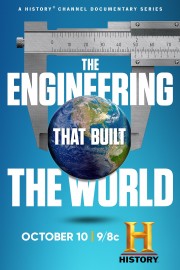 Watch Free The Engineering That Built the World Movies Full HD Soaper TV