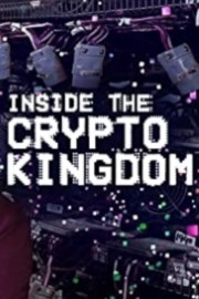 Watch Free Inside the Cryptokingdom Movies Full HD Soaper TV