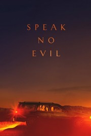 Watch Free Speak No Evil Movies Full HD Soaper TV