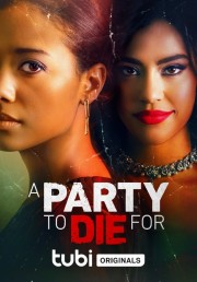 Watch Free A Party To Die For Movies Full HD Soaper TV