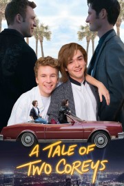 Watch Free A Tale of Two Coreys Movies Full HD Soaper TV