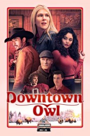 Watch Free Downtown Owl Movies Full HD Soaper TV