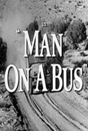 Watch Free Man On A Bus Movies Full HD Soaper TV