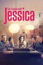 Watch Free The Trouble with Jessica Movies Full HD Soaper TV