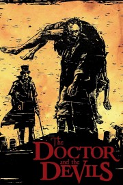 Watch Free The Doctor and the Devils Movies Full HD Soaper TV