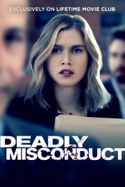 Watch Free Deadly Misconduct Movies Full HD Soaper TV