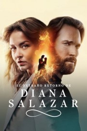 Watch Free El Extraño Retorno de Diana Salazar Movies Full HD Soaper TV