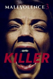 Watch Free Malevolence 3: Killer Movies Full HD Soaper TV