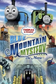 Watch Free Thomas & Friends: Blue Mountain Mystery - The Movie Movies Full HD Soaper TV