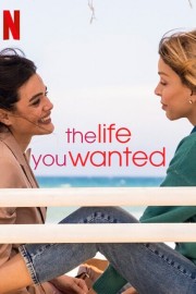 Watch Free The Life You Wanted Movies Full HD Soaper TV