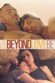 Watch Free Beyond Love Movies Full HD Soaper TV