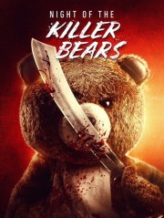 Watch Free Night of the Killer Bears Movies Full HD Soaper TV