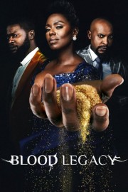 Watch Free Blood Legacy Movies Full HD Soaper TV