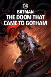 Watch Free Batman: The Doom That Came to Gotham Movies Full HD Soaper TV