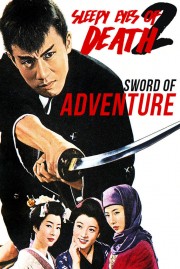 Watch Free Sleepy Eyes of Death 2: Sword of Adventure Movies Full HD Soaper TV