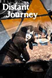 Watch Free Distant Journey Movies Full HD Soaper TV