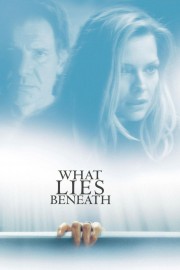 Watch Free What Lies Beneath Movies Full HD Soaper TV