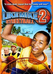 Watch Free Like Mike 2: Streetball Movies Full HD Soaper TV