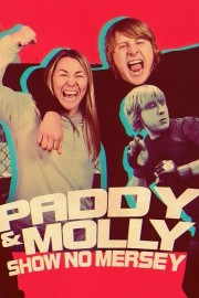 Watch Free Paddy & Molly: Show No Mersey Movies Full HD Soaper TV