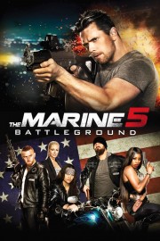 Watch Free The Marine 5: Battleground Movies Full HD Soaper TV