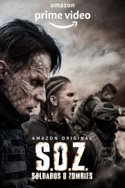 Watch Free S.O.Z.: Soldiers or Zombies Movies Full HD Soaper TV